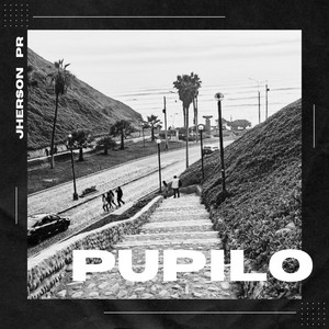 PUPILO by JHERSON PR