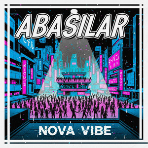 ABASILAR by Nova Vibe