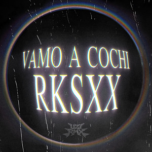 VAMO A COCHI RKSXX by UZI RMX