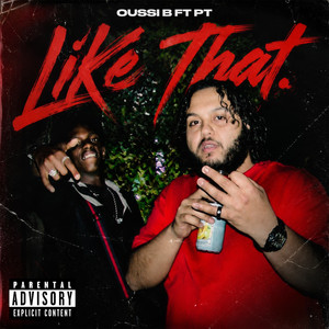 Like That by Oussi B, PT