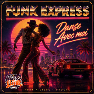 Danse Avec Moi by Funk Express