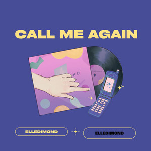 Call Me Again by Elledimond