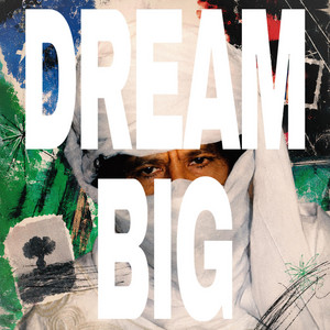 DREAM BIG by Ramy