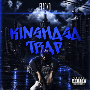 KINSHASA TRAP by Flacko cram
