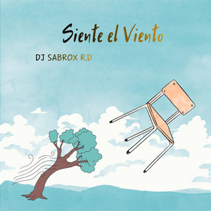 Siente el Viento by Djsabrox R.D