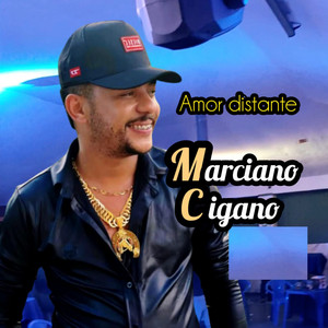 Amor Distante by Marciano Cigano