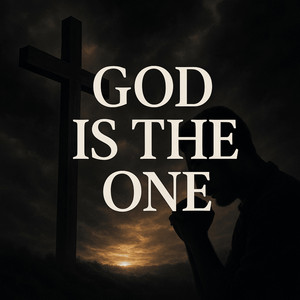 GOD IS THE ONE by Dave D