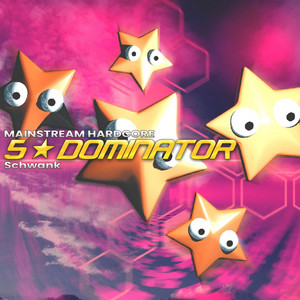 5★DOMINATOR by Schwank
