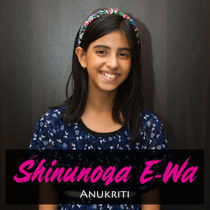 Anukriti - Shinunoga E-Wa