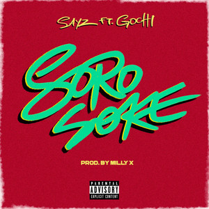Soro Soke by Sayz, Gochi