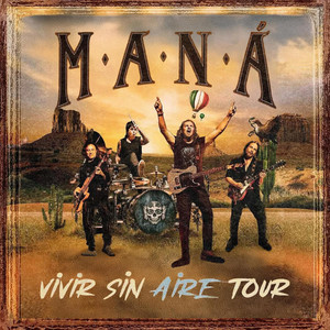 Vivir Sin Aire Tour