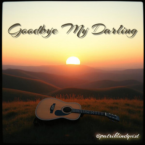 Goodbye My Darling
