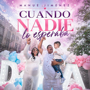Cuando Nadie Lo Esperaba by Manué Jiménez