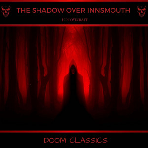 The Shadow over Innsmouth