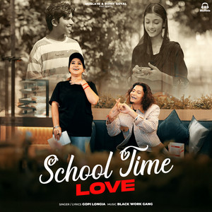 School Time Love by Gopi Longia