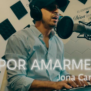 jona carbonell - Por amarme así
