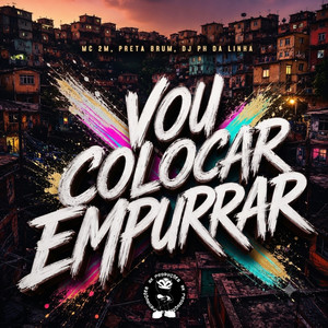 VOU COLCAR EMPURRAR