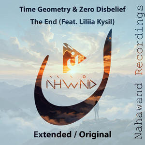 The End - Original Mix by Time Geometry, Zero Disbelief, Liliia Kysil
