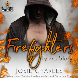 Firefighters: Tyler's Story [Paradise, Texas, Band 2 (ungekürzt)]