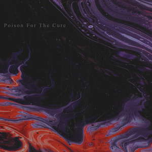 Poison for the Cure