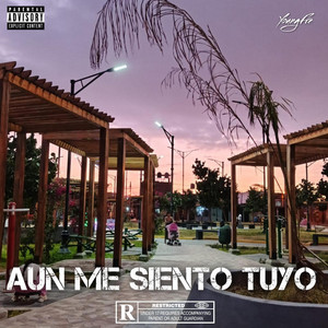 Aun Me Siento Tuyo by YoungFre