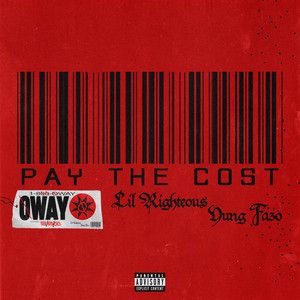Pay the cost by Lil Righteous, Yung Fazo