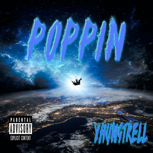 Yhungtrell - Poppin