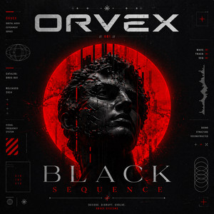 Black Sequence by ORVEX