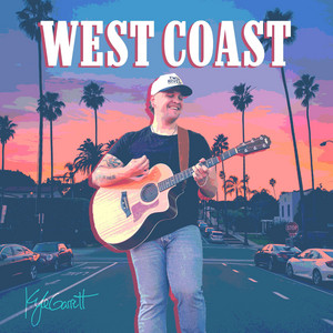 West Coast by Kyle Garrett