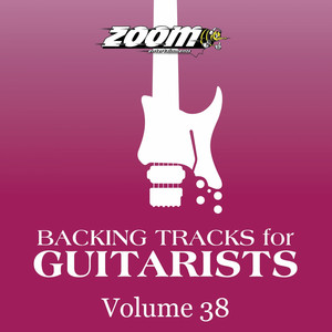 Backing Tracks For Guitarists, Vol. 38