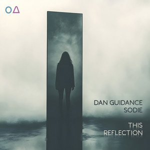 This Reflection by Dan Guidance, Sodie