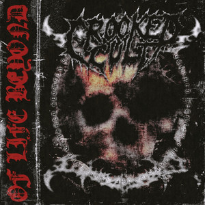 Of Life Beyond by Crooked Cult