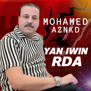 Mohamed Aznkd - YAN IWIN RDA