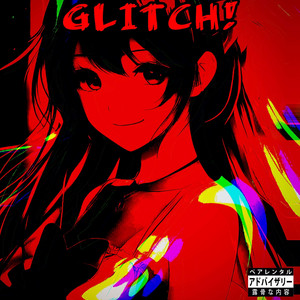 GLITCH!