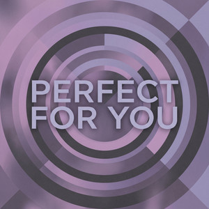 Perfect For You by Solene Varr