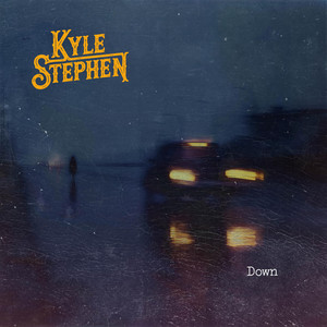 Down by Kyle Stephen