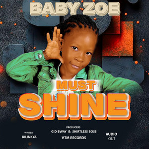 Must shine (feat. Baby Zoe)