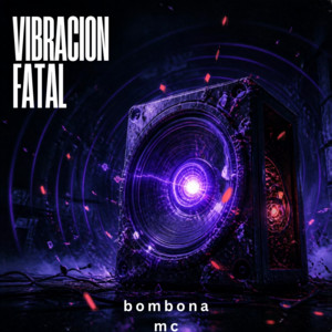 Vibracion Fatal by bombonamc