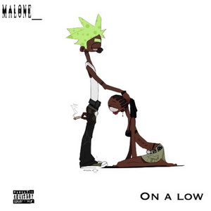 On a Low by Malone__