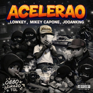 Acelerao by Peny records, Lowkey, Mikey capone, Jooanking