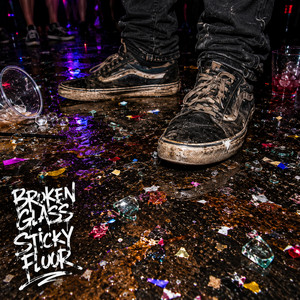Sticky Floor by Broken Glass