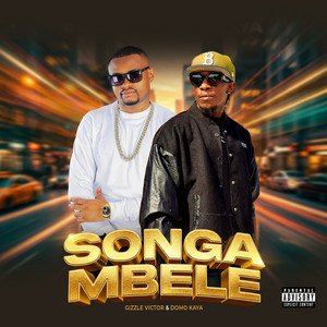 GIZZLE VICTOR & Domokaya - Songa Mbele