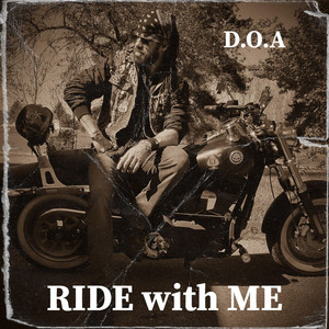 RIDE WITH ME by DIARY OF AN OUTLAW