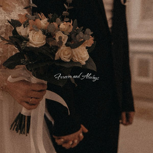 Forever and Always by Noah Brakemeyer