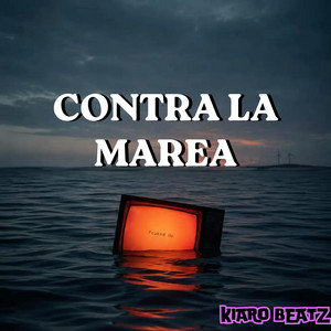 CONTRA LA MAREA by KIARO BEATZ