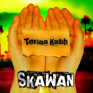 SKAWAN - Terima Kasih