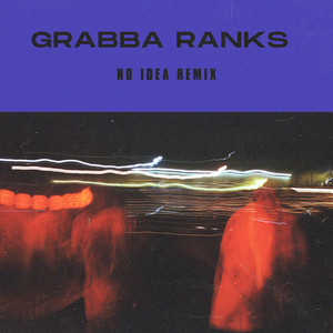 No Ideaz by Grabba Ranks