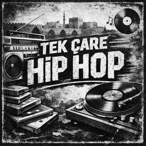Tek Çare HİP - HOP by KYNC, Deco
