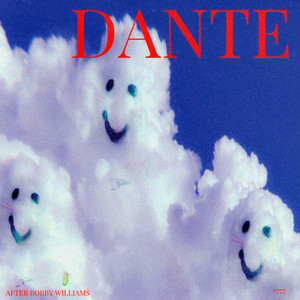 After Bobby Williams — Dante (2026)