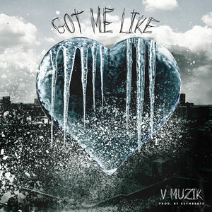 GOT ME LIKE BEAT by V Muzik